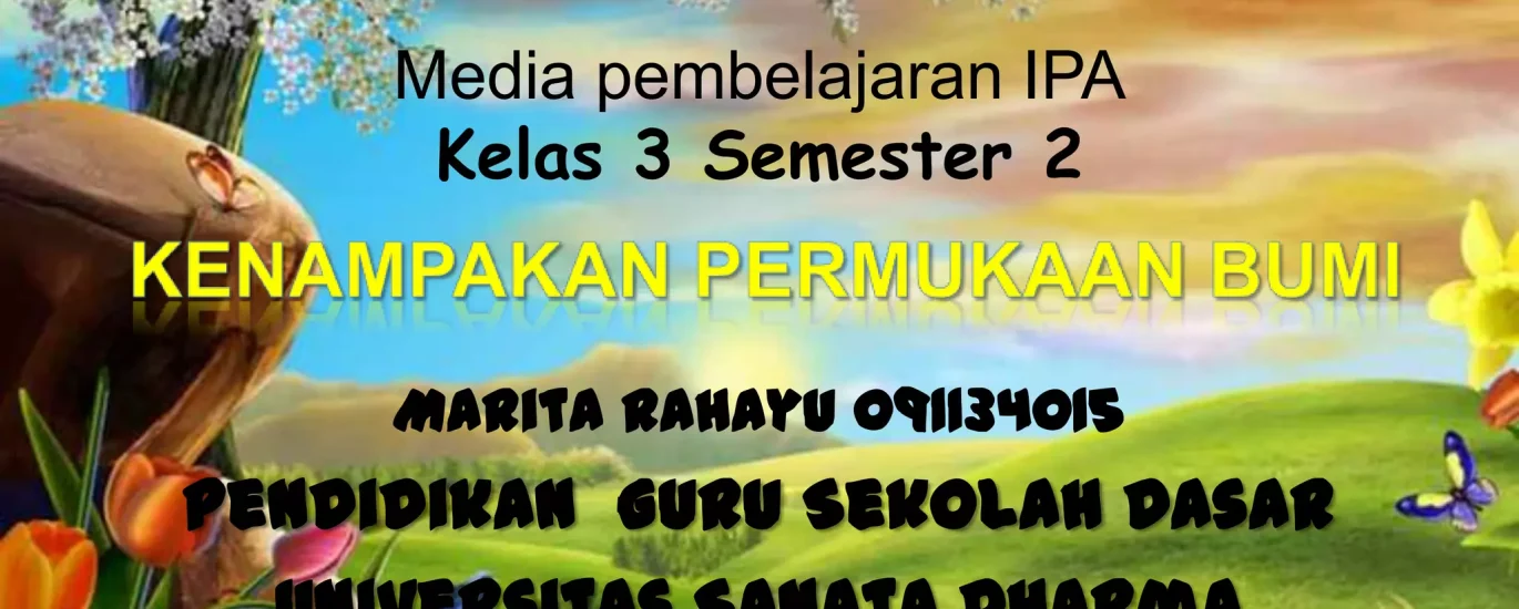 Menjelajahi Keajaiban Permukaan Bumi: Petualangan Siswa Kelas 3