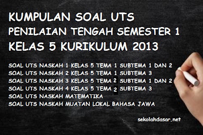 Bocoran Latihan Soal Ujian Tengah Semester SD Kelas 5 Tema 1 Agar Nilai Sempurna